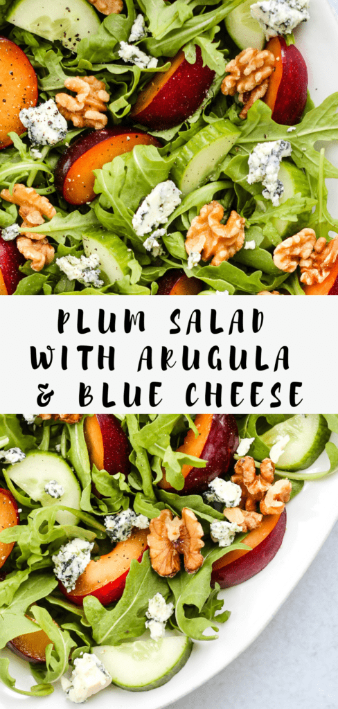 Pinterest graphic for a plum salad with arugula and blue cheese recipe.