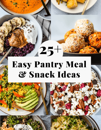 a roundup of easy pantry meal and snack recipe ideas