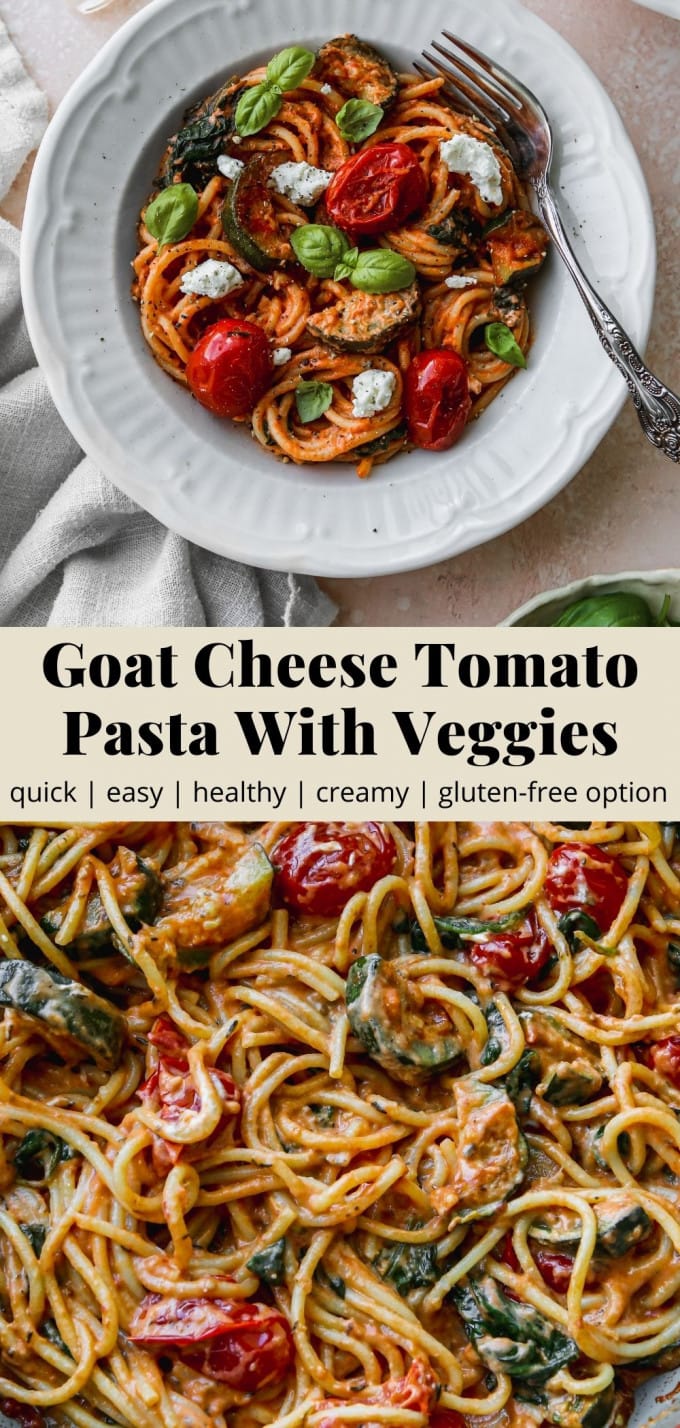 Pinterest graphic for a goat cheese tomato pasta recipe with veggies.