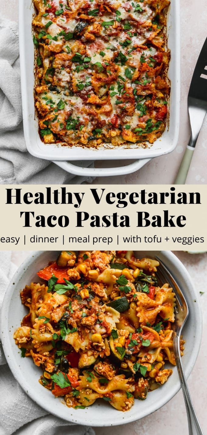 Pinterest graphic for a healthy vegetarian taco pasta bake recipe.