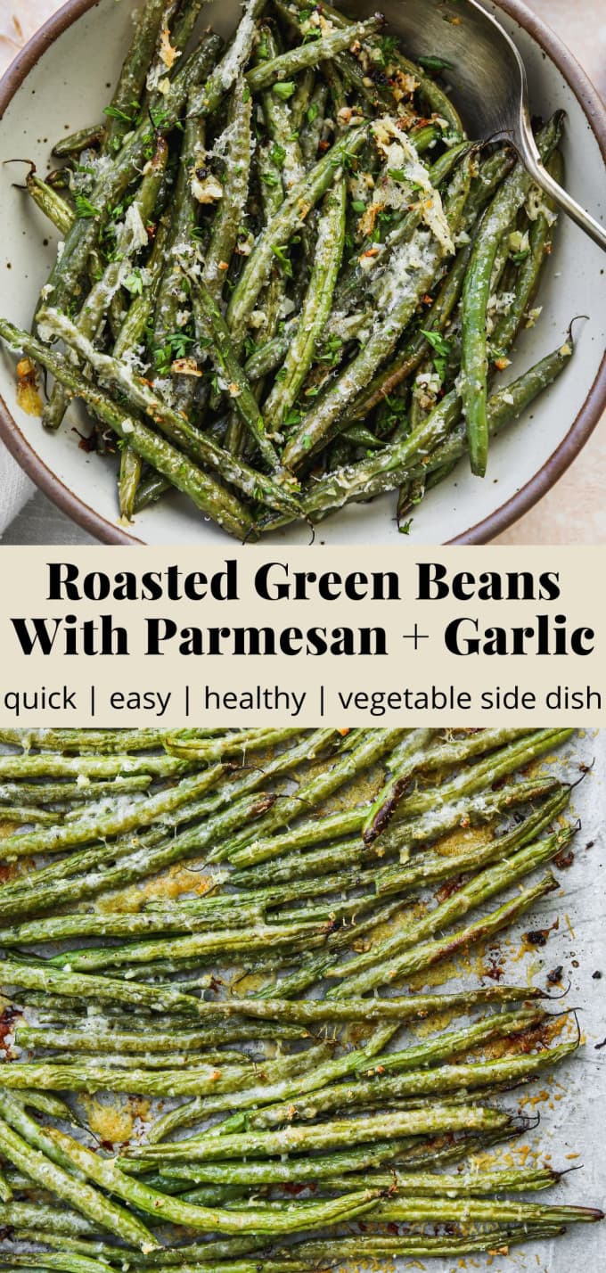 Pinterest graphic for a roasted green beans recipe with parmesan and garlic.